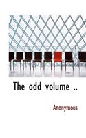 The Odd Volume ..