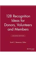 128 Recognition Ideas for Donors, Volunteers and Members
