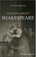 Thinking About Shakespeare