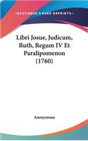 Libri Josue, Judicum, Ruth, Regum IV Et Paralipomenon (1760)