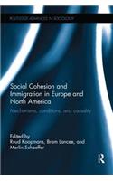 Social Cohesion and Immigration in Europe and North America