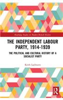 The Independent Labour Party, 1914-1939