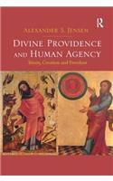 Divine Providence and Human Agency