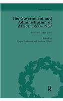 Government and Administration of Africa, 1880-1939 Vol 4