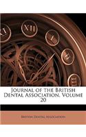 Journal of the British Dental Association, Volume 20
