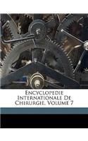 Encyclopedie Internationale de Chirurgie, Volume 7: (German)