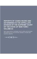 Reports of Cases Heard and Determined in the Appellate Division of the Supreme Court of the State of New York (Volume 63)