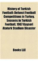 History of Turkish Football: Defunct Football Competitions in Turkey, Seasons in Turkish Football, 1967 Kayseri Atatrk Stadium Disaster