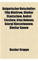 Bulgarischer Botschafter