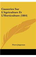 Causeries Sur L'Agriculture Et L'Horticulture (1864)