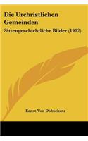 Urchristlichen Gemeinden