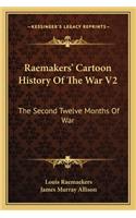 Raemakers' Cartoon History of the War V2