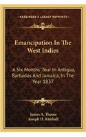 Emancipation in the West Indies