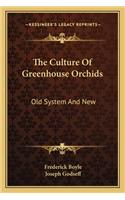 The Culture of Greenhouse Orchids