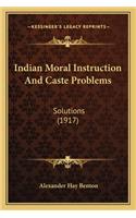 Indian Moral Instruction And Caste Problems
