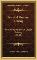 Practical Pheasant Rearing