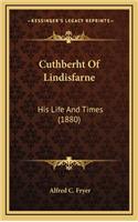 Cuthberht of Lindisfarne