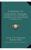 A Manual of Scientific Enquiry
