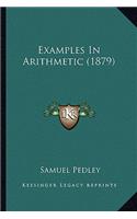 Examples in Arithmetic (1879)