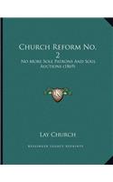Church Reform No. 2: No More Sole Patrons And Soul Auctions (1869)(English)