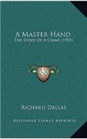 A Master Hand