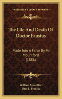 Life And Death Of Doctor Faustus