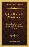 Systeme General De Philosophie V1