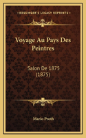 Voyage Au Pays Des Peintres