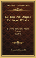 Dei Rezj Dell' Origine De' Popoli D'Italia