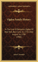 Ogden Family History