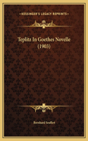 Teplitz In Goethes Novelle (1903)