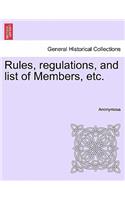Rules, Regulations, and List of Members, Etc.: (English)