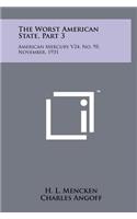 The Worst American State, Part 3: American Mercury V24, No. 95, November, 1931