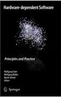Hardware-Dependent Software: Principles and Practice