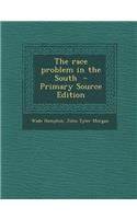 The Race Problem in the South