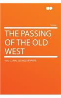 The Passing of the Old West