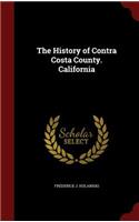 The History of Contra Costa County. California