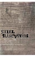 Still Surviving