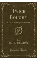 Twice Bought
