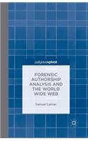 Forensic Authorship Analysis and the World Wide Web