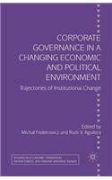 Corporate Governance in a Changing Economic and Political Environment