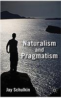 Naturalism and Pragmatism