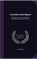 Accounts And Papers: Estimates. Army, Navy, Ordnance: Miscellaneous Services, Vol Xxxi(English)