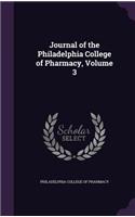 Journal of the Philadelphia College of Pharmacy, Volume 3