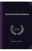 Greek And Latin Inscriptions