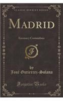 Madrid: Escenas Y Costumbres (Classic Reprint)