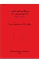 Health and Medicine in Ancient Egypt