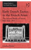 Early Trench Tactics in the French Army