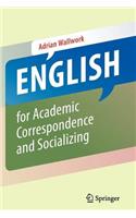 English for Academic Correspondence and Socializing