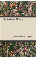 An Academic Algebra